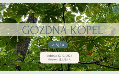 Gozdna kopel z Ajšo | 12. 10. 24